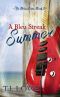 [Bleu 03] • A Bleu Streak Summer